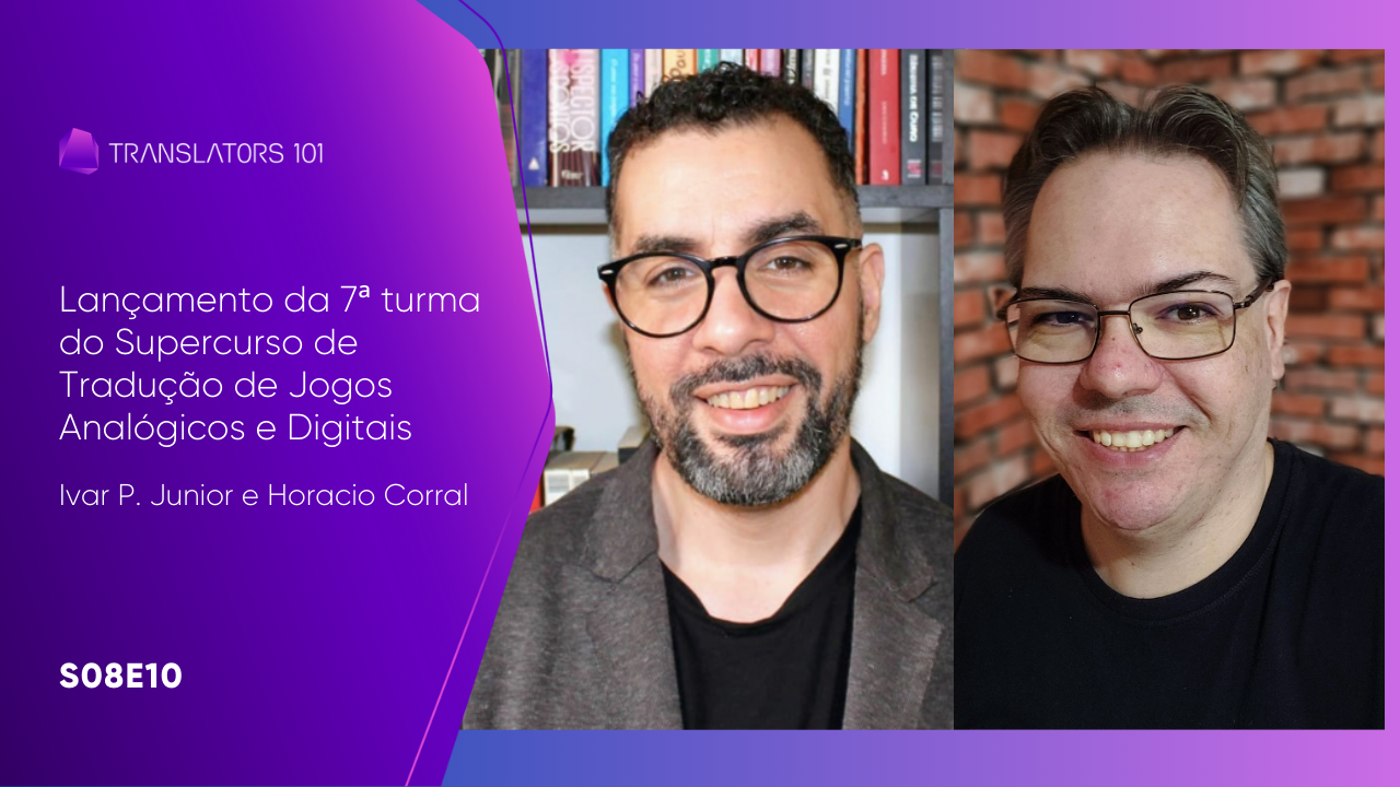 S08E10 — Tradução e Localização de Jogos