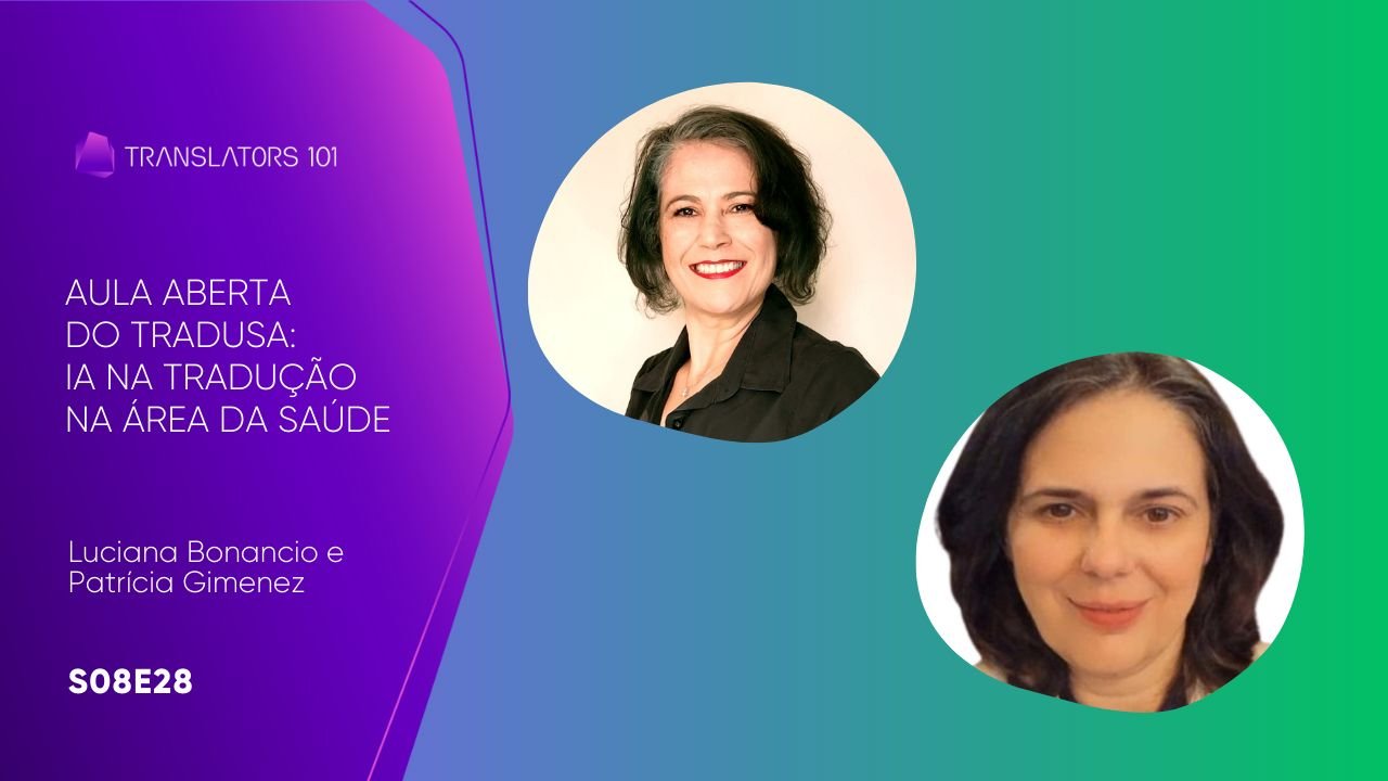 S08E28 — IA na tradução na área da saúde
