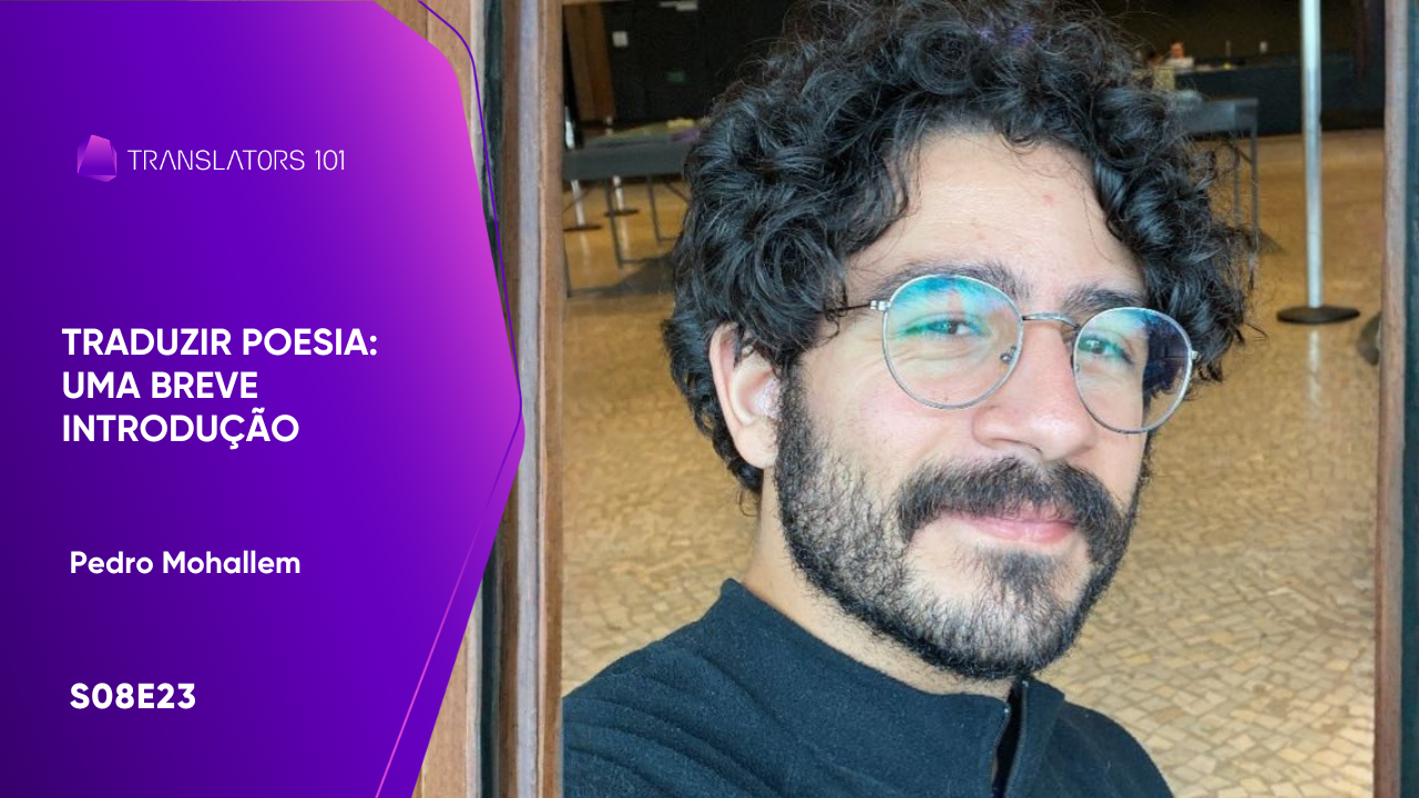 S08E23 — Traduzir poesia: uma breve introdução