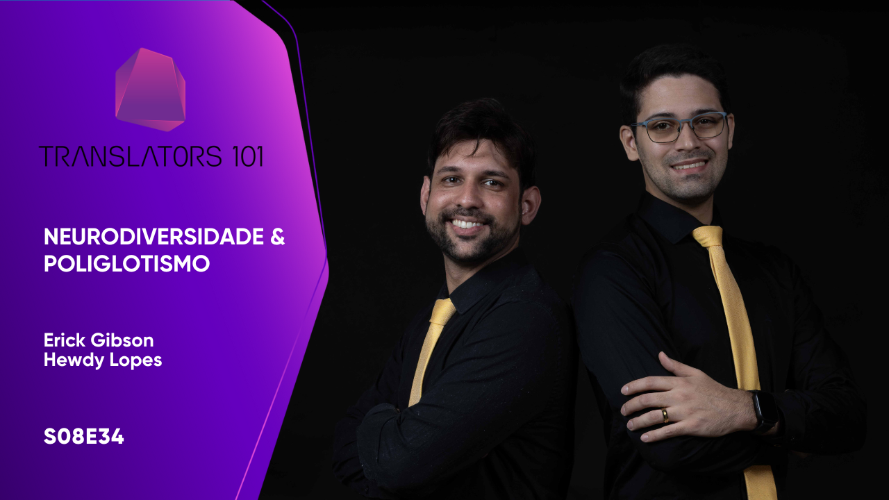 S08E34 — Neurodiversidade e poliglotismo
