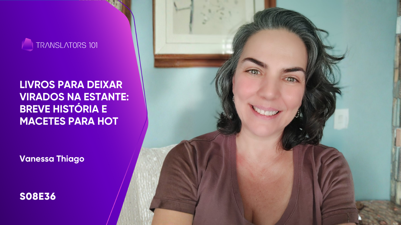 S08E36 — Livros para deixar virados na estante: breve história e macetes para hot